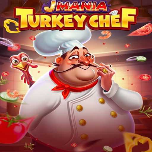 JManiaTurkeyChef - The Ultimate Culinary Adventure Game